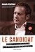 Candidat (Le) by Noah Richler