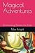 Magical Adventures: Enchant...