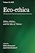 Eco-ethica, Volume 10: Ethi...