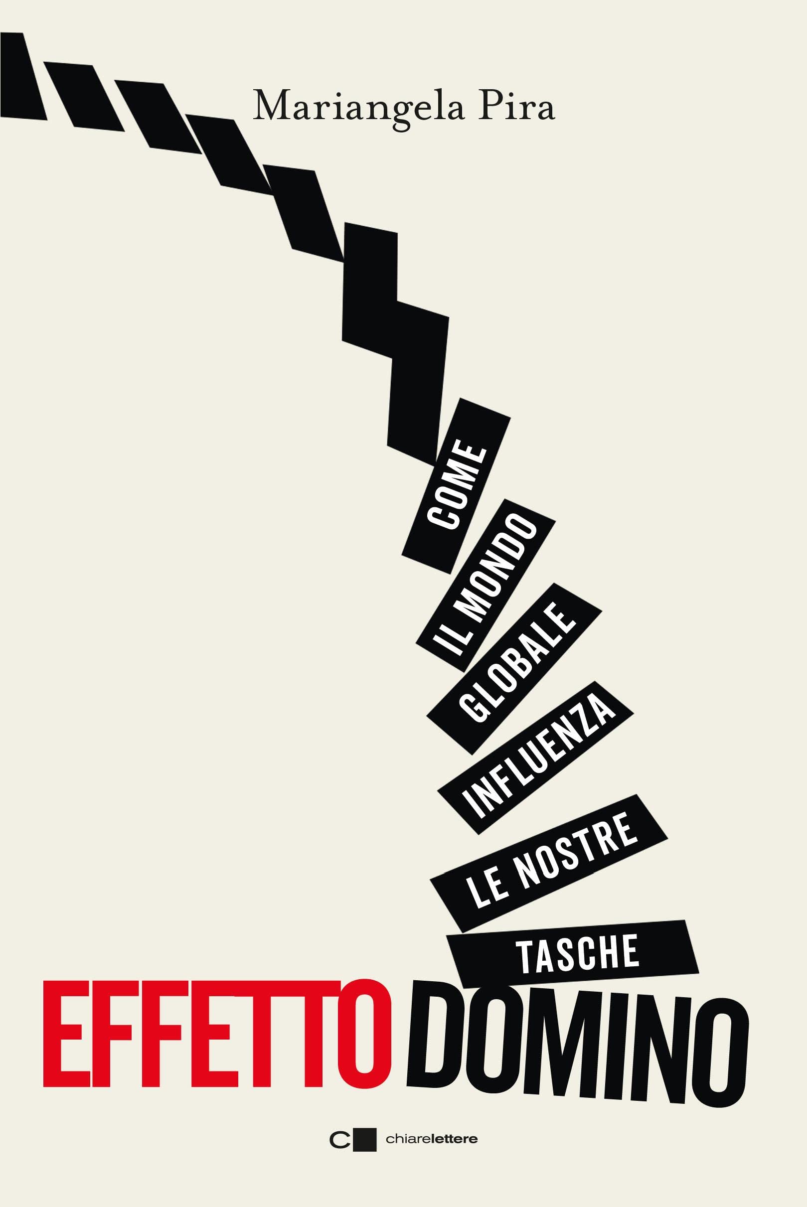 Effetto domino: Come il mondo globale influenza le nostre tasche (ebook)