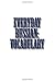 Everyday Russian: Vocabulary