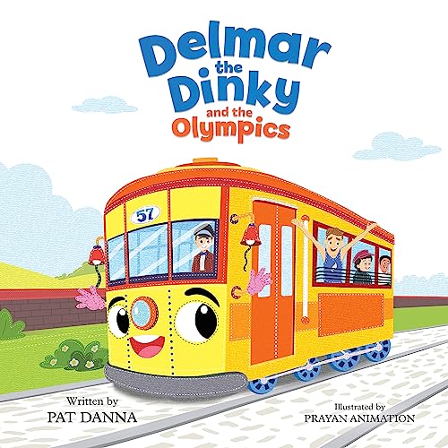 Delmar the Dinky and the Olympics (Kindle Edition)