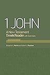 1 John: A New Tes...