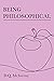 Being Philosophical by D. Q. McInerny