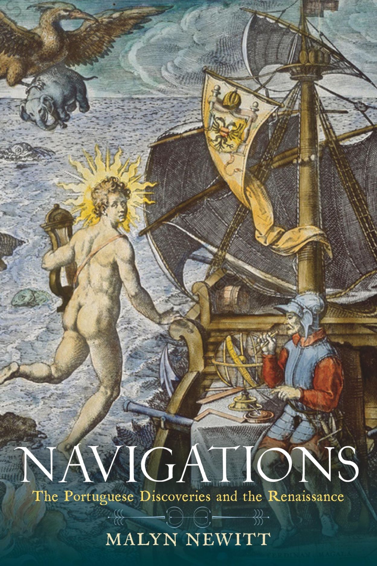 Navigations: The Portuguese Discoveries and the Renaissance (Hardcover)