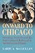 Onward to Chicago: Freedom ...