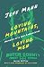 Loving Mountains, Loving Men: Memoirs of a Gay Appalachian (Race, Ethnicity and Gender in Appalachia)