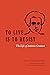 To Live Is to Resist: The Life of Antonio Gramsci