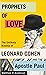 Prophets of Love: The Unlikely Kinship of Leonard Cohen and the Apostle Paul (Advancing Studies in Religion Book 15)