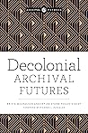 Decolonial Archiv...