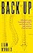 Back Up: Why back pain trea...