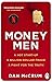 Money Men by Dan McCrum