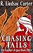 Chasing Tails (The Familiar...