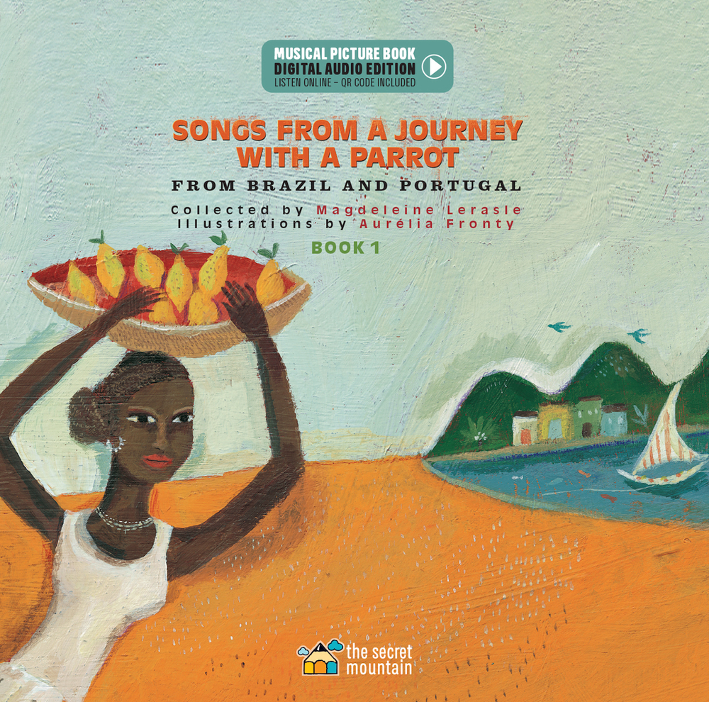 Songs from a Journey with a Parrot: From Portugal and Brazil (Book 1) (Digital Audio Edition)