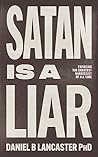 Satan is a Liar: ...