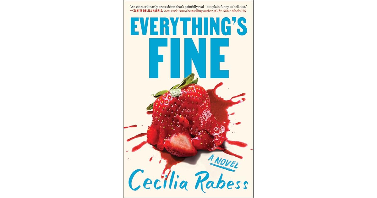 Book giveaway for Everything's Fine by Cecilia Rabess May 15Jun