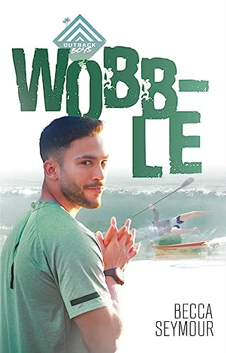 Wobble (Outback Boys, #0.5)