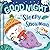 Goodnight, Sleepy Snowman: ...