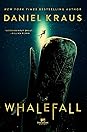 Whalefall by Daniel Kraus