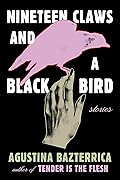 Nineteen Claws and a Black Bird