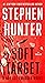 Soft Target: A Thriller (Bob Lee Swagger)