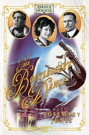 The Bootlegger's Dance (Arkham Horror #22)