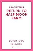 Return to Half Moon Farm