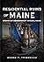 Residential Ruins of Maine: Stories of Abandonment in Rural Maine (America Through Time)