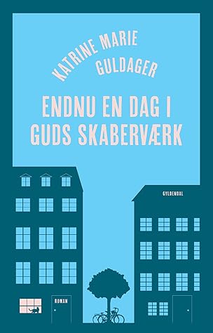 Endnu en dag i Guds skaberværk