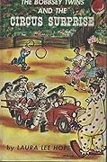 The Bobbsey Twins And The Circus Surprise