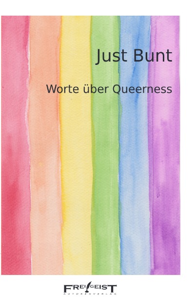 Just Bunt: Worte über Queerness.DE