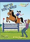 How To Ride A Hor...
