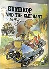 Gumdrop And The Elephant (Gumdrop The Vintage Car, #33) Gumdrop And The Elephant (Gumdrop The Vintage Car, #33)