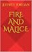 Fire and Malice (Annals of ...