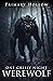 One Grisly Night: Werewolf:...