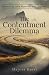 The Contentment Dilemma: Examining Life's Mysteries and Purposes