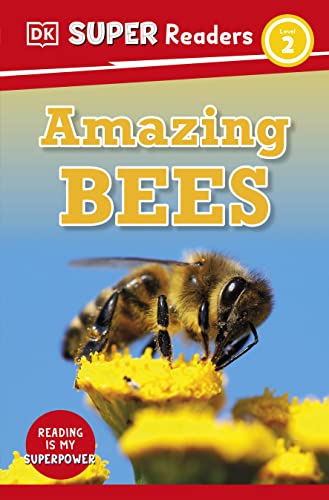 DK Super Readers Level 2 Amazing Bees (Kindle Edition)