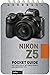 Nikon Z5: Pocket Guide: But...
