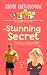 The Stunning Secret (Worth The Risk #2)