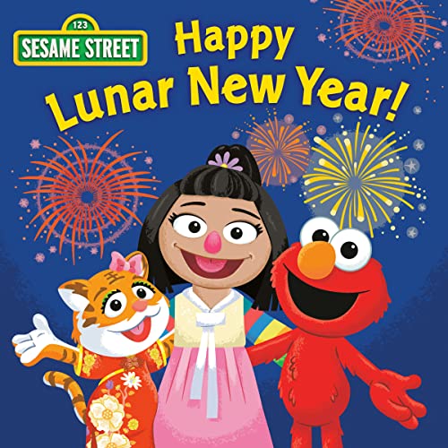 Happy Lunar New Year! (Sesame Street) (Sesame Street Board Books)