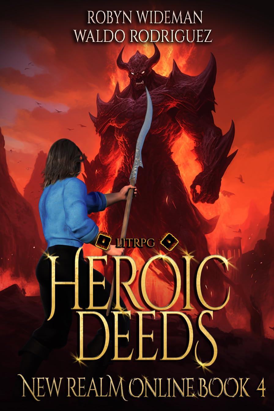 Heroic Deeds (New Realm Online #4)
