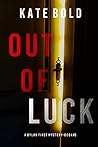 Out of Luck (Dylan First #5)