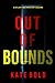 Out of Bounds (Dylan First #4)