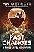 Past Changes: A Time Travel Adventure