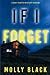 If I Forget (Ruby Hunter #4)