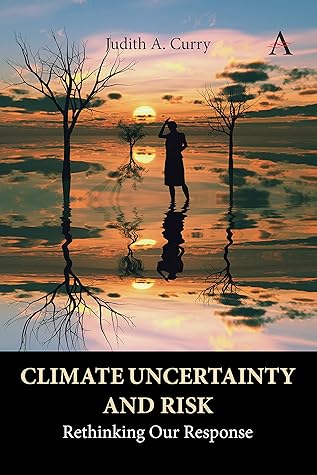 Climate Uncertainty and Risk: Rethinking Our Response (Anthem Environment and Sustainability Initiative)