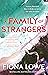 A Family of Strangers by Fiona Lowe