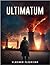 Ultimatum (Ultimatum series Book 1)