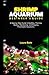 SHRIMP AQUARIUM BEGINNER'S GUIDE by Laura Behr
