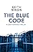 The Blue Code: An Exhilarating and Page-Turning Crime Thriller (DI Jonah Pennance Crime Thrillers Book 3)
